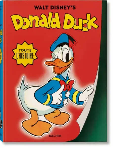 Walt Disney's Donald Duck. Toute l'histoire - David Gerstein, J. B. Kaufman