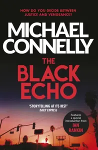 The Black Echo - Michael Connelly