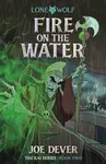 Fire on the Water (Junior Edition) - Joe Dever