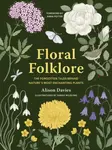 Floral Folklore - Alison Daviesová
