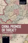 China: Promise Or Threat? - Horst J. Helle