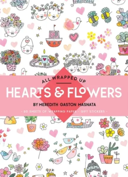 All Wrapped Up: Hearts & Flowers - Meredith Gaston Masnata