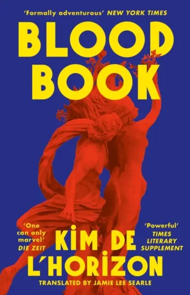 Blood Book - Kim de lâ€™Horizon