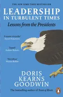Leadership in Turbulent Times - Doris Kearns Goodwinová
