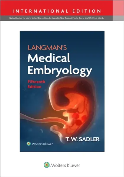 Langman's Medical Embryology - Sadler Thomas W.