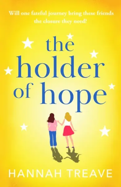 The Holder of Hope - Hannah Treave