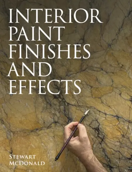 Interior Paint Finishes and Effects - Stewart McDonald