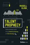 Talent Prophecy - Russell Klosk