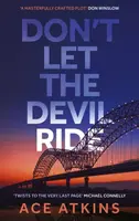 Don't Let the Devil Ride - Atkins Ace