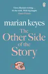 The Other Side of the Story - Marian Keyes