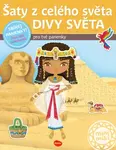 Šaty z celého světa Divy světa - Kniha samolepek