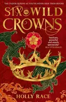 Six Wild Crowns - Holly Race