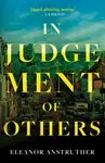 In Judgement of Others - Eleanor Anstruther