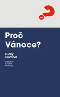 Proč Vánoce? - Nicky Gumbel
