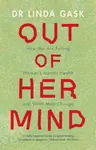 Out of Her Mind - Linda  Gask