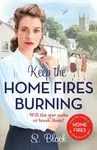 Keep the Home Fires Burning - S. Block, Simon Block