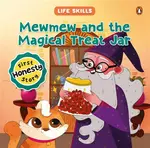 Mewmew and the Magical Treat Jar (Life Skills Series) - Penguin Books