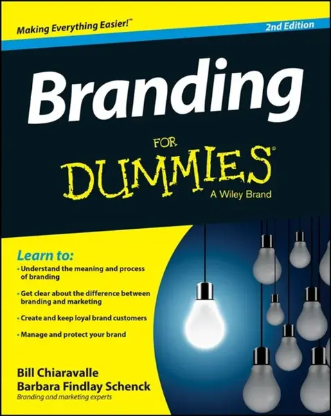 Branding For Dummies - Barbara Findlay Schenck, Bill Chiaravalle