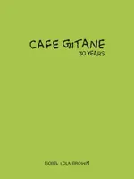 Cafe Gitane - Isobel Lola Brown
