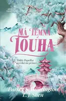 Má temná touha - L.J. Shen, Parker S. Huntington