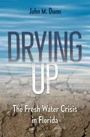 Drying Up - John M. Dunn