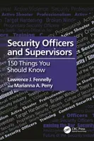 Security Officers and Supervisors - Lawrence J. Fennelly, Marianna A. Perry