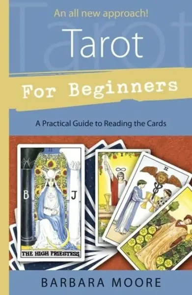 Tarot for Beginners - Barbara Moore