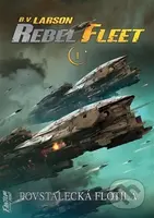 Povstalecká flotila - Brian V. Larson