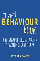 That Behaviour Book - Baker Stephen
