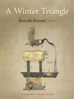 A Winter Triangle - Marcella Durand