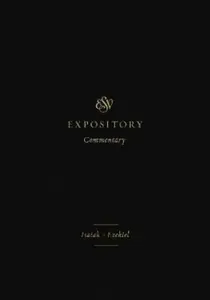 ESV Expository Commentary