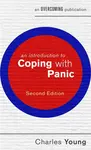 An Introduction to Coping with Panic, 2nd edition - prof Charles Young