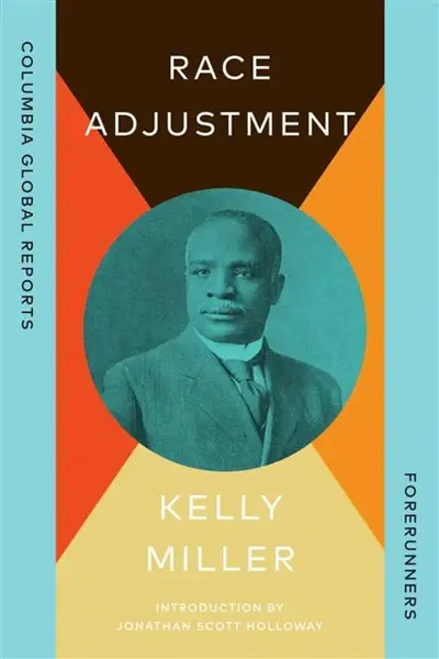 Race Adjustment - Kelly Miller