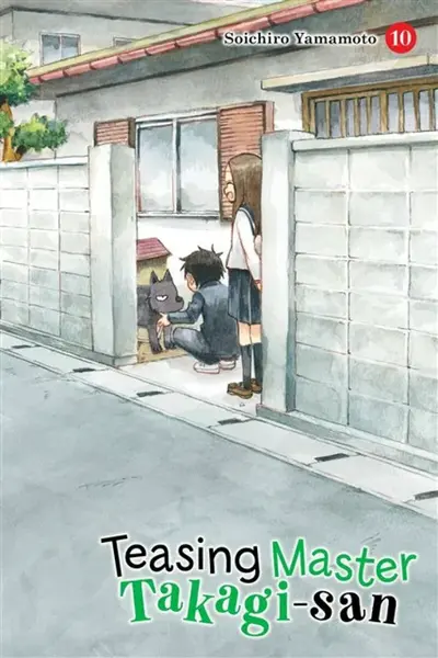 Teasing Master Takagi-san, Vol. 10 - Taylor Engel, Soichiro Yamamoto