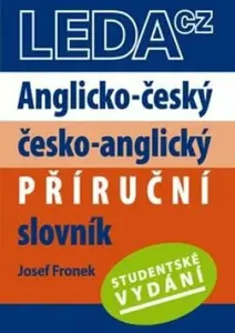 Anglicko-český a česko-anglický příruční slovník - Josef Fronek