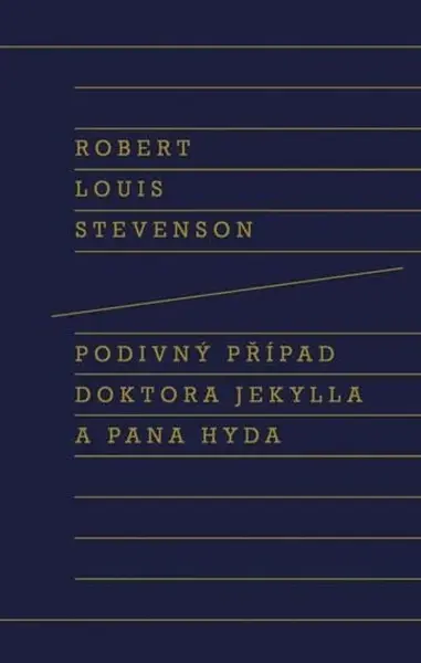 Podivný případ doktora Jekylla a pana Hyda - Robert Louis Stevenson