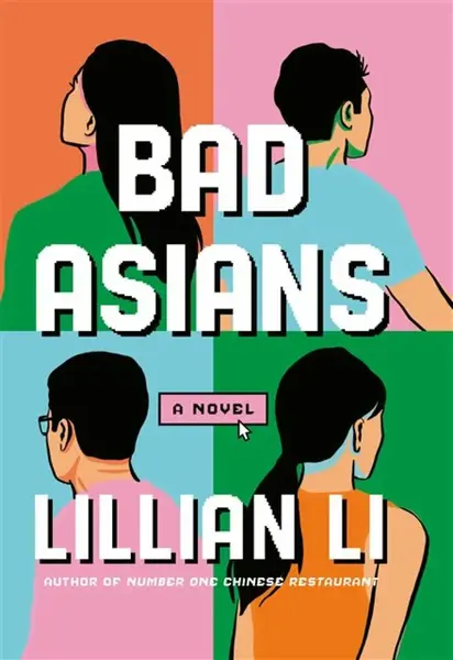 Bad Asians - Lillian Li