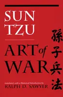 The Art of War - Sun Tzu, Ralph D. Sawyer