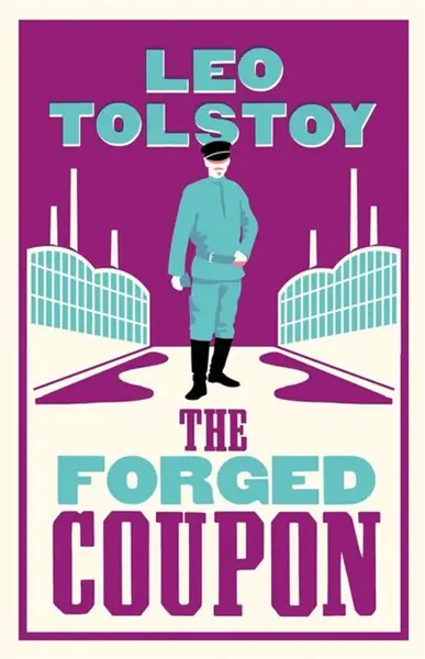 The Forged Coupon: New Translation - Leo Tolstoy
