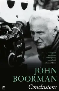 Conclusions - John Boorman
