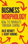 Business Morphology - Geoff Robins, Julie Nerney