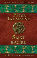 Smrt kacíře - Peter Tremayne