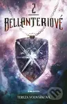 Bellanteriové 2 - Tereza Vodvářková - kniha z kategorie Beletrie pro děti