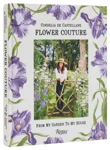 Flower Couture - Cordelia De Castellane