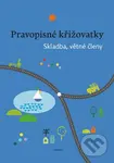 Pravopisné křižovatky Skladba, větné členy - Zdeněk Topil, Kristýna Tučková, Dagmar Chroboková