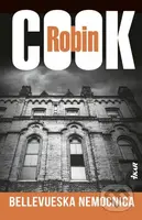 Bellevueská nemocnica - Robin Cook - kniha z kategorie Detektivky