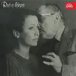 Miloš Kopecký, Hana Maciuchová – Kadlečíková, Kopecký: Řeč o lásce