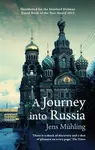 A Journey into Russia - Jens Muhling