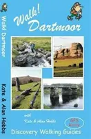 Walk! Dartmoor - Alan Hobbs, Kate Hobbs