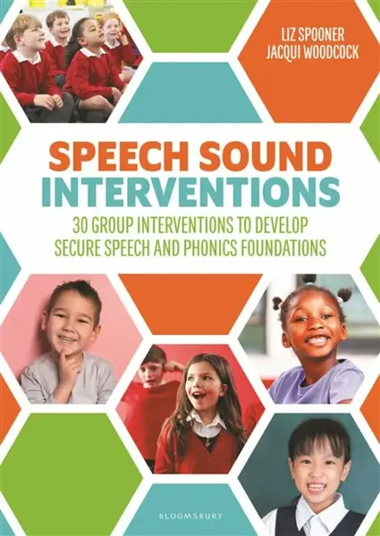Speech Sound Interventions - Jacqui Woodcock, Liz Spooner